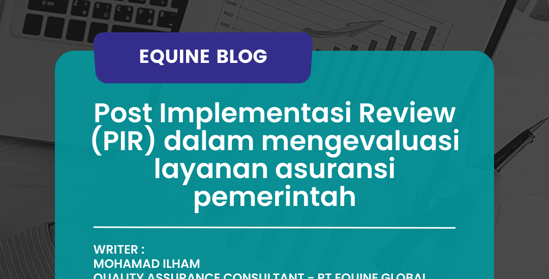 Post Implementation Review - Equine Global - S/4HANA - SAP Indonesia - SAP ERP - IT Consulting - ISO 27001