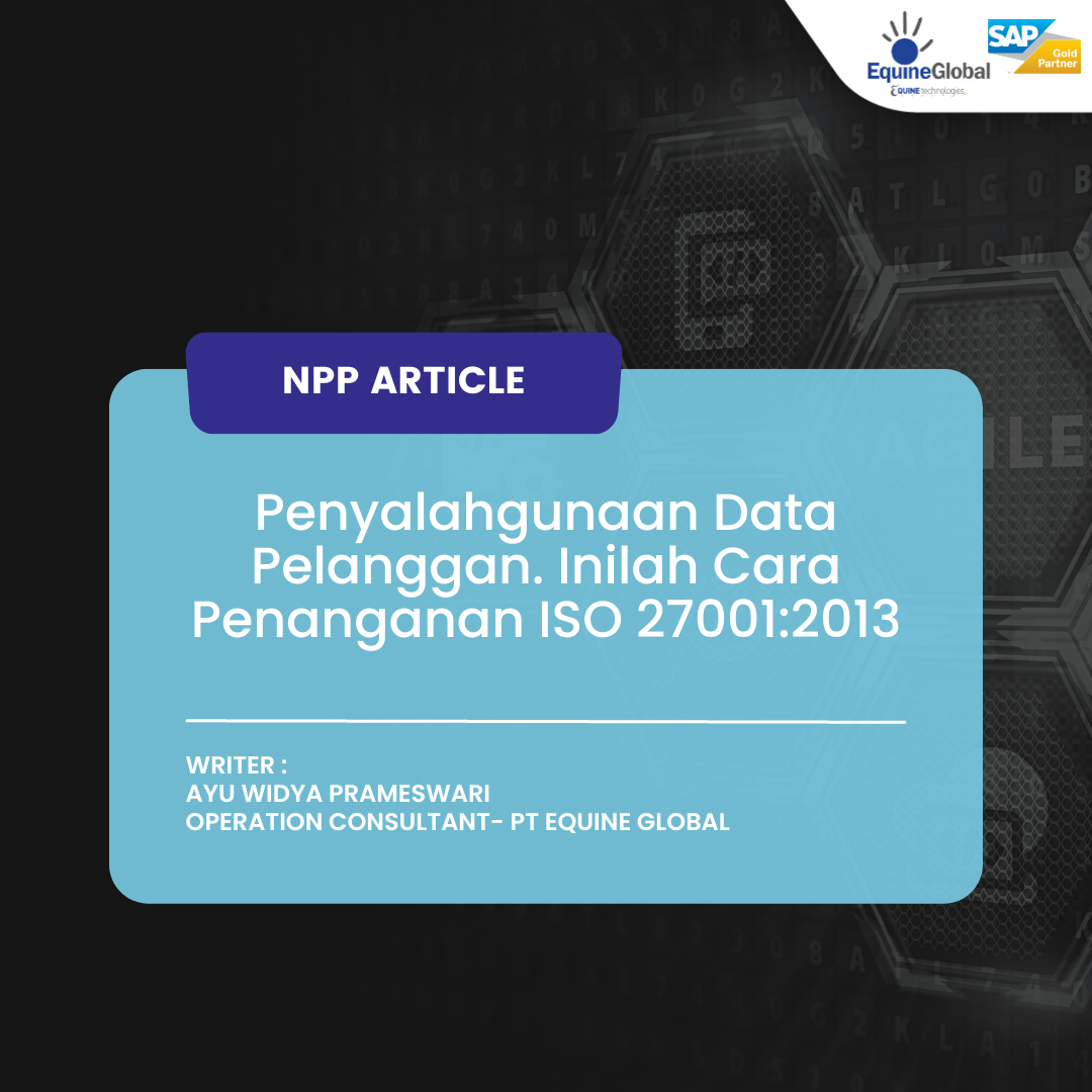 Data Pelanggan - Equine Global - S/4HANA - SAP Indonesia - SAP ERP - IT Consulting - ISO 27001